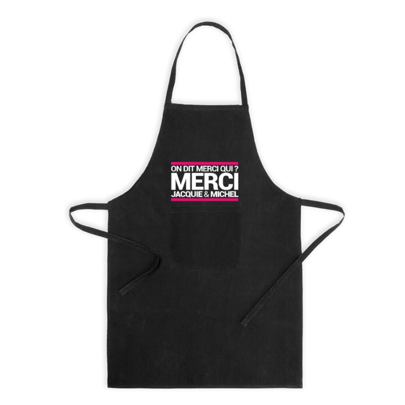Tablier de cuisine humoristique de la marque Jacquie et Michel avec poche sur l'avant, inscrit la phrase culte : "on dit merci qui?"